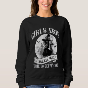 Halloween witch Costume, Girls Trip Salem Time To  Sweatshirt