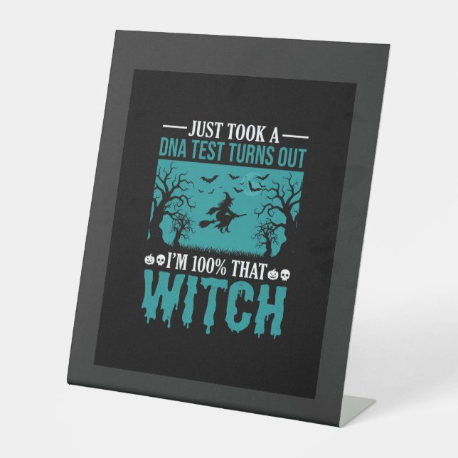 Halloween Witch DNA Test Design Pedestal Sign (Front)