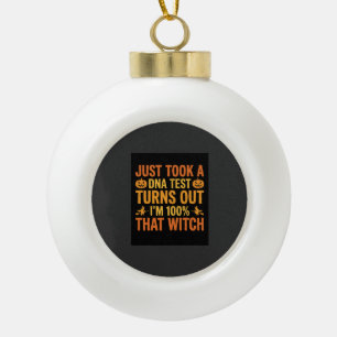 Halloween Witch DNA Test Funny Design Ceramic Ball Christmas Ornament