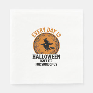 Halloween Witch Every Day Is Halloween Funny Vinta Napkin