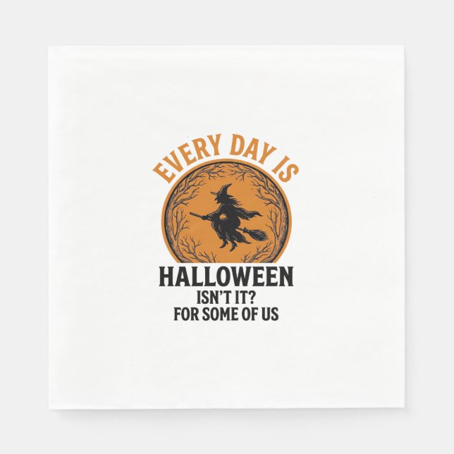 Halloween Witch Every Day Is Halloween Funny Vinta Napkin (Front)