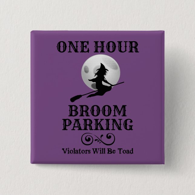 Halloween Witch One Hour Broom Parking 15 Cm Square Badge (Front)