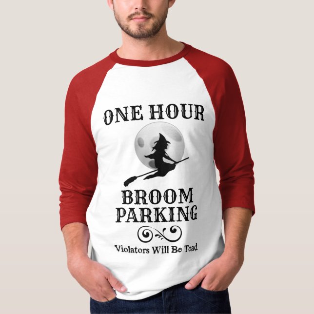 Halloween Witch One Hour Broom Parking T-Shirt (Front)