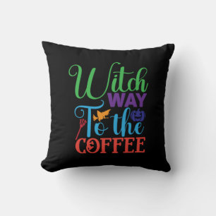 Halloween Witch Way To The Coffee Cushion
