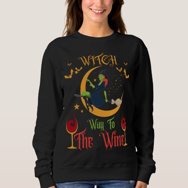 Halloween - Witch Way to The Wine 1 Sweatshirt (Front)