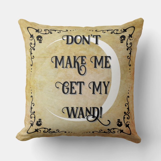 Halloween Witchy Quote  Cushion (Front)