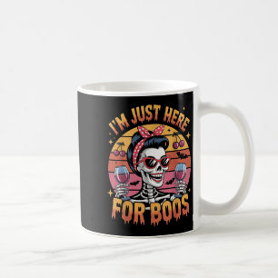 Halloween Women Funny Im Just Here For The Boos Sk Coffee Mug
