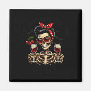 Halloween Women I'm Just Here For The Boos Wine Sk Magnet