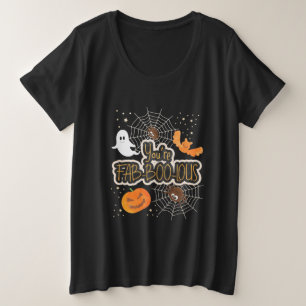 Halloween You Are Fabboolous Plus Size T-Shirt