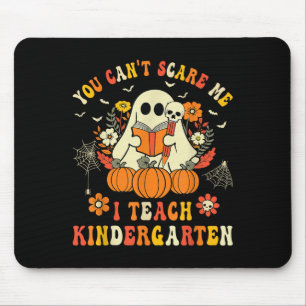 Halloween You Can't E Me I Teach Kindergarten Teac Mouse Pad