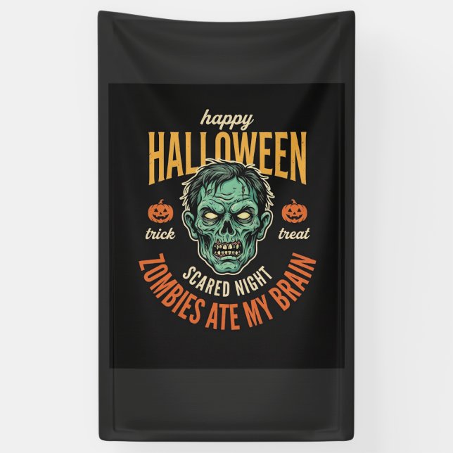 Halloween Zombies Ate My Brain Banner (Vertical)