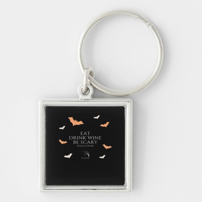 Hallowine Halloween Quote Eat Drink Be Scary Key Ring (Front)