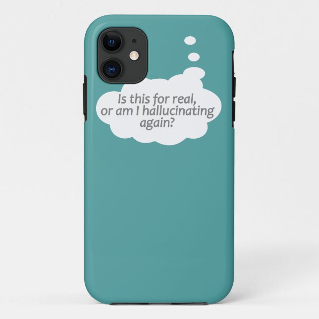 "Hallucinating?" custom colour iPhone case (Back)