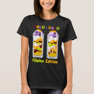 Halo halo Haluhalo Filipino Drink 1 T-Shirt