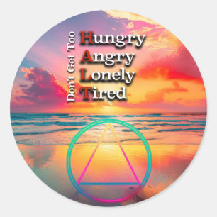 HALT Recovery Slogan Sunrise Classic Round Sticker