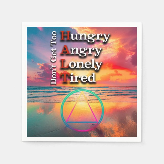 HALT Recovery Slogan Sunrise Napkin (Front)