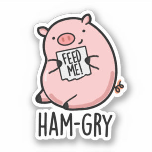 Ham-gry Funny Animal Pig Pun
