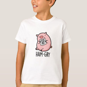 Ham-gry Funny Animal Pig Pun  T-Shirt