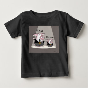 Ham / Hamlet Baby T-Shirt
