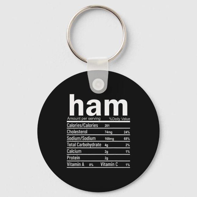 Ham Nutrition Facts Funny Thanksgiving Christmas F Key Ring (Front)