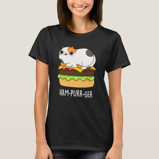 Ham-Purr-Ger Funny Cat Hamburger Pun Dark BG T-Shirt (Front)