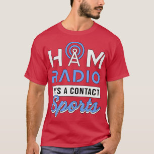 Ham Radio Antenna Amateur Radio Operator Gift T-Shirt