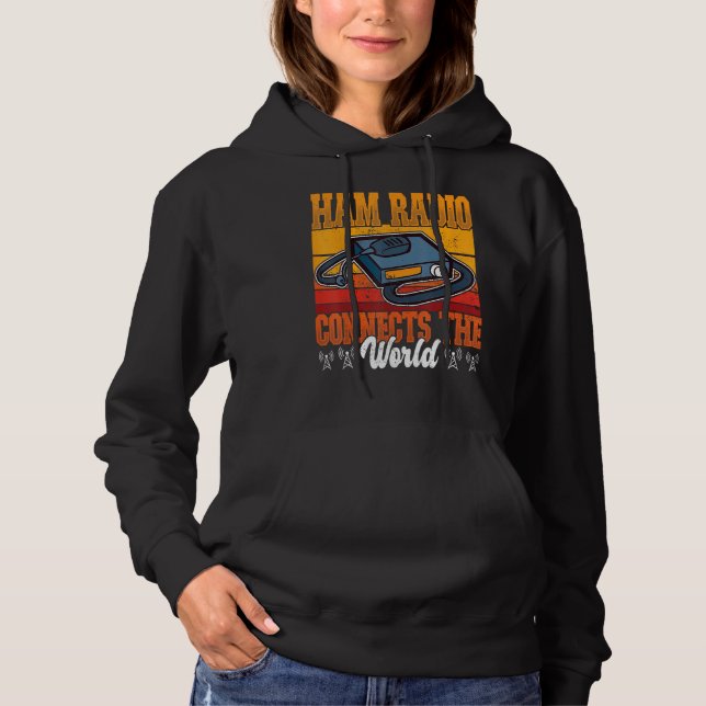 Ham Radio Connect World Amateur Radio and Ham Radi Hoodie (Front)