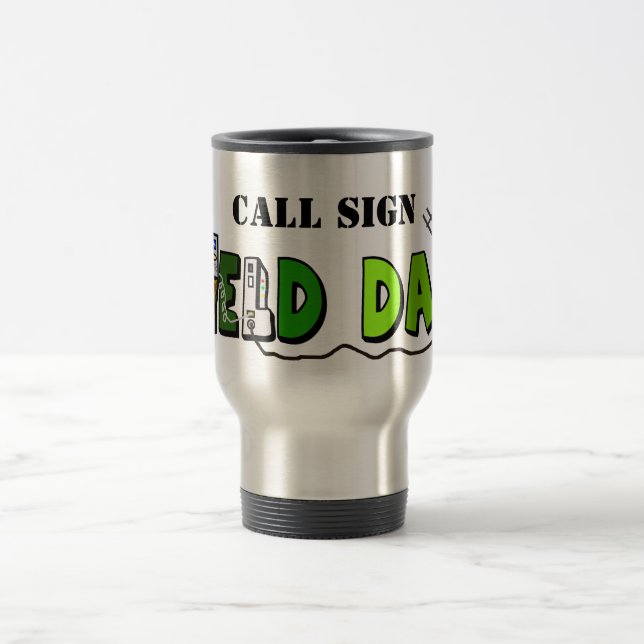 Ham Radio Field Day Travel Mug Customise It! (Center)