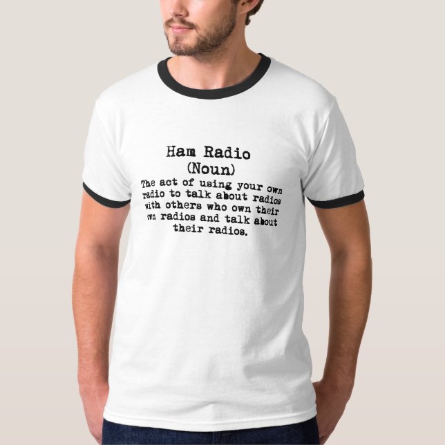 Ham Radio Funny Definition T-shirt (Front)