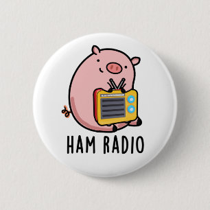 Ham Radio Funny Pig Pun 6 Cm Round Badge