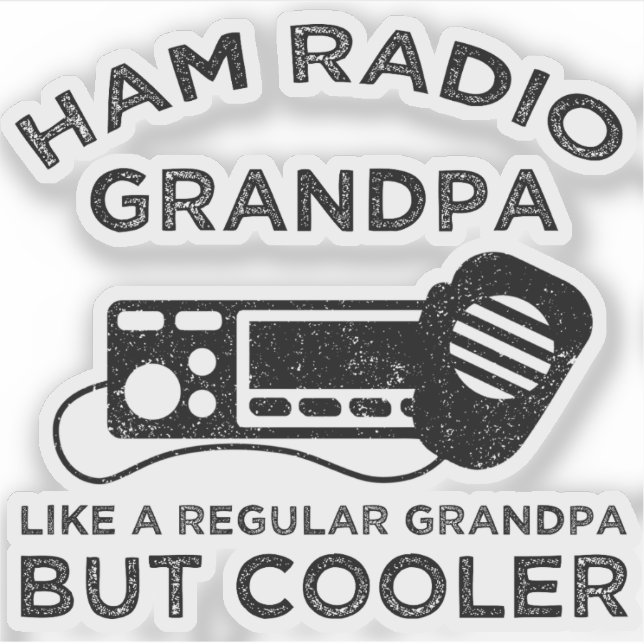 Ham Radio Grandpa Like Regular Grandpa But Cooler (Front)