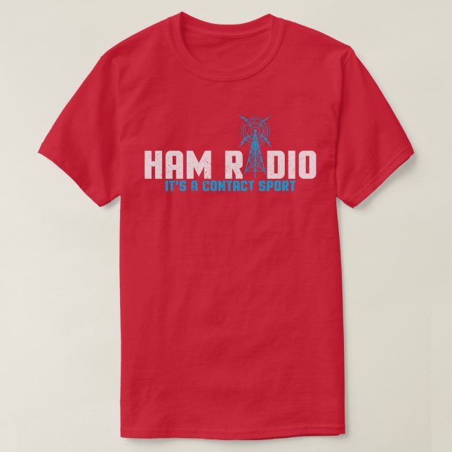 Ham Radio I Base Station I Amateur Radio  T-Shirt (Design Front)