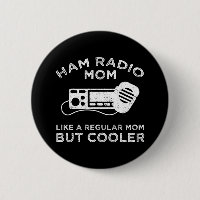 Ham Radio Mum - Like A Regular Mum But Cooler
