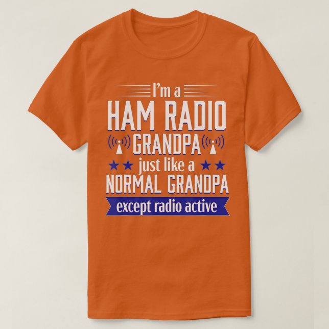 Ham Radio Operator Amateur Radio Funny Grandpa Gif T-Shirt (Design Front)