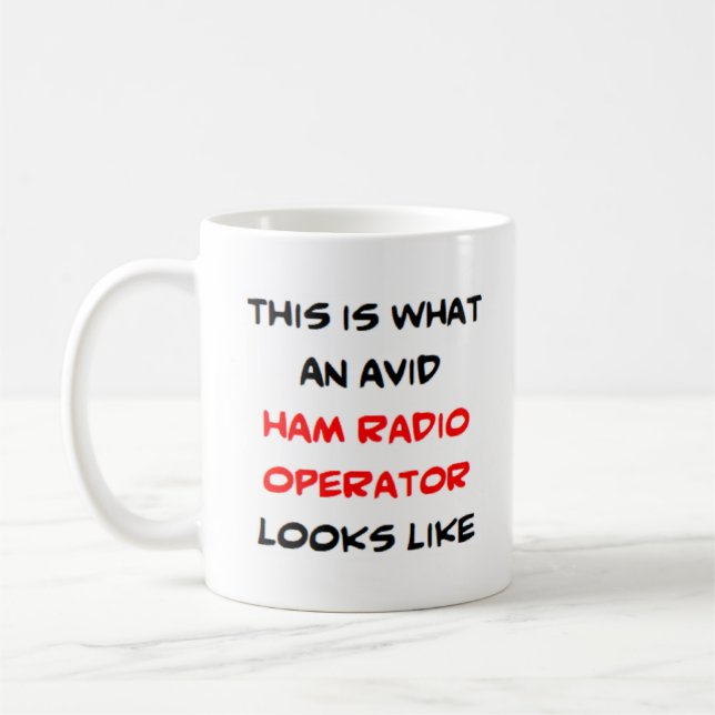 ham radio operator, avid coffee mug (Left)
