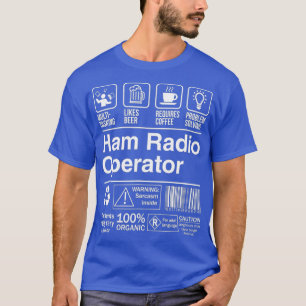 Ham Radio Operator Funny Description Label T-Shirt