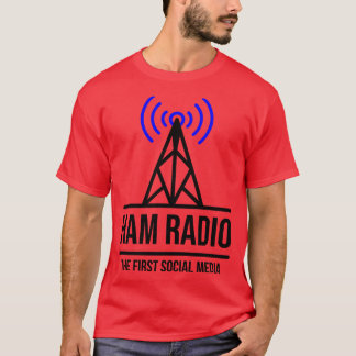 Ham Radio The First Social Media T-Shirt