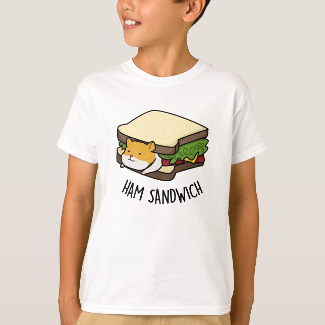 Ham Sandwich Funny Hamster Pun  T-Shirt (Front)