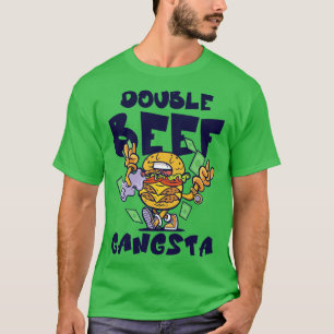 Hamburger Gangsta Fast Food Burger Fan Foodie  T-Shirt