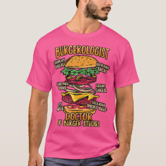 Hamburger Studies - Doctor Of Burger Studies Desig T-Shirt
