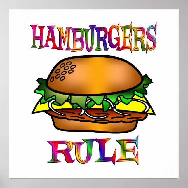 Hamburgers Rule Poster (Front)