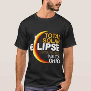 Hamilton 2024 Solar Eclipse 2024 040824 Eclipse T-Shirt