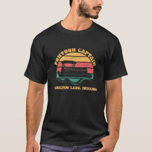 Hamilton Lake Indiana Funny Pontoon Captain Retro T-Shirt