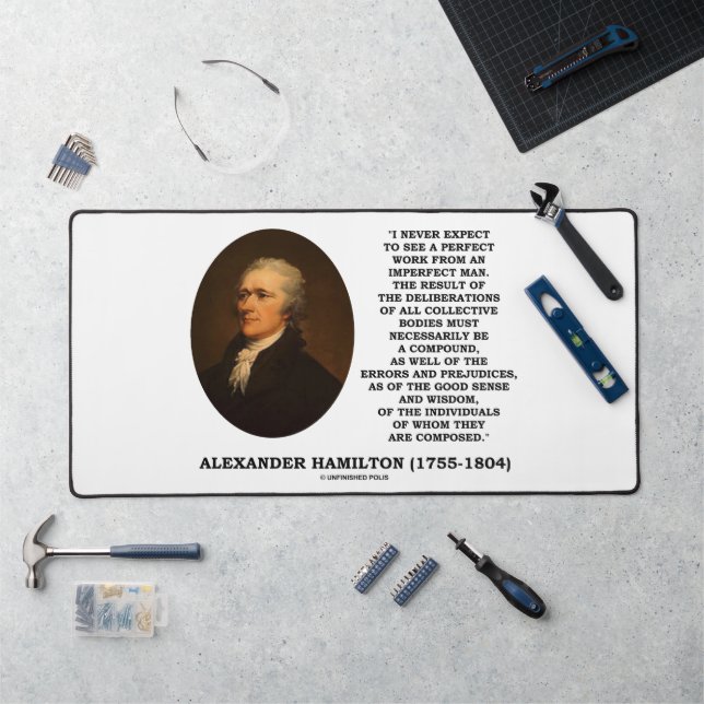 Hamilton Never Expect Perfect Work Imperfect Man Desk Mat (Workstation)