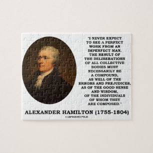Hamilton Never Expect Perfect Work Imperfect Man Jigsaw Puzzle