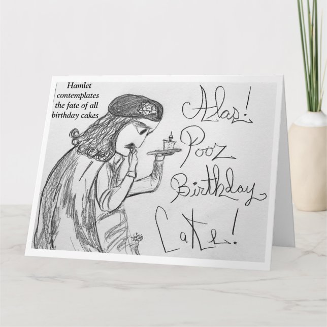 Hamlet Contemplates the Fate of Birthday Cakes  Card (Front)