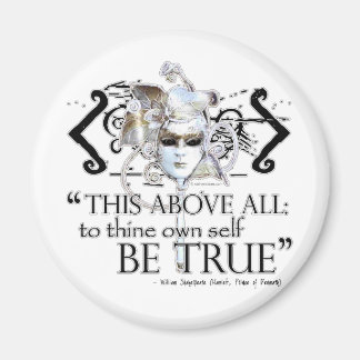 Hamlet "... own self be true ..." Quote Magnet