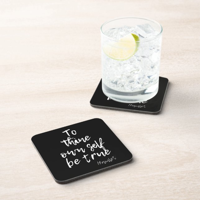 HAMLET SHAKESPEARE TRUE TO SELF QUOTE COASTER (Right Side)