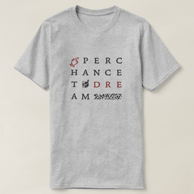 Hamletting it up T-Shirt (Design Front)