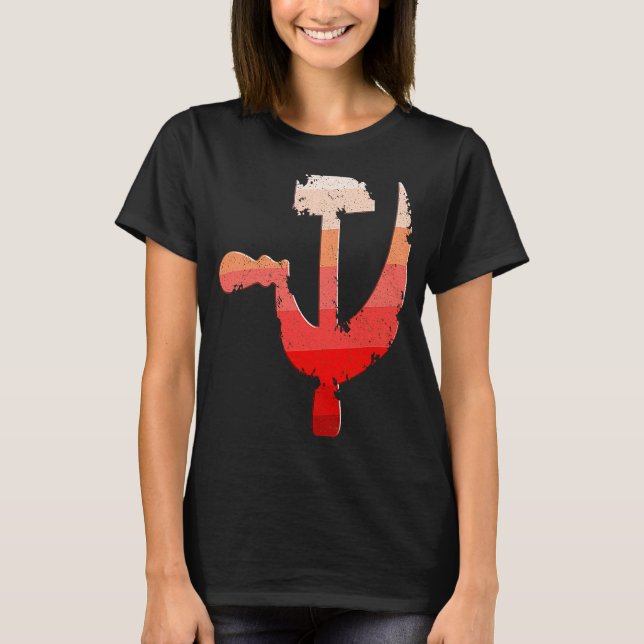 Hammer And Sickle Worker Hardworkers Farmer T-Shirt (Front)